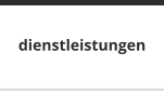 dienstleistungen