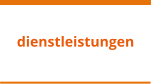 dienstleistungen